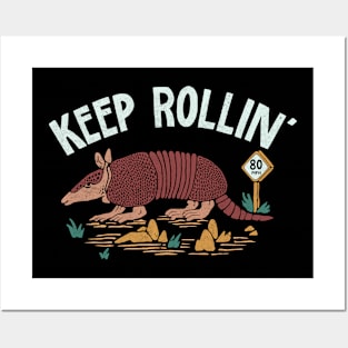 Keep Rollin' Posters and Art